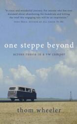 One Steppe Beyond. Across Russia in a VW Campervan (ISBN: 9781036979218)