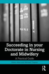 Succeeding in Your Doctorate in Nursing and Midwifery (ISBN: 9781041170051)