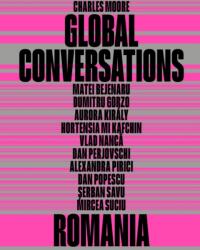 Global Conversations: Romania (ISBN: 9788867497416)