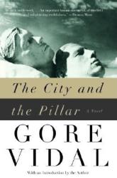 The City and the Pillar - Gore Vidal (ISBN: 9781400030378)