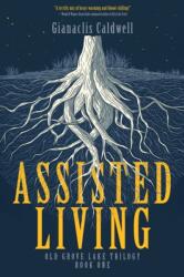 Assisted Living (ISBN: 9780986190780)