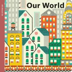 Spring Street All About Us: Our World (ISBN: 9781915801586)
