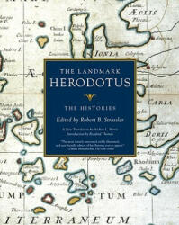 Landmark Herodotus - Robert B. Strassler, Rosalind Thomas, Andrea L. Purvis (ISBN: 9781400031146)
