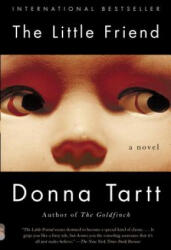 The Little Friend - Donna Tartt (ISBN: 9781400031696)