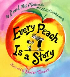 Every Peach Is a Story (ISBN: 9781949480290)