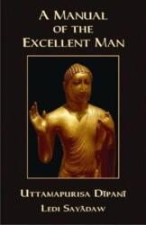 A Manual of the Excellent Man (ISBN: 9789552402036)