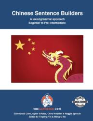 Chinese Sentence Builders - a Lexicogrammar Approach (ISBN: 9783949651168)