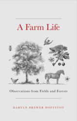 A Farm Life (ISBN: 9780811772457)