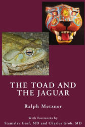 The Toad and the Jaguar (ISBN: 9781954925175)