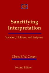 Sanctifying Interpretation (ISBN: 9781935931997)