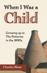 When I Was a Child (ISBN: 9780957670419)