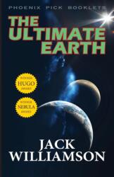 The Ultimate Earth - Hugo and Nebula Winner (ISBN: 9781612421544)