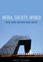 Media, Society, World (ISBN: 9780745639215)