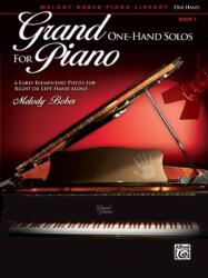 GRAND ONE HAND SOLOS FOR PIANO BOOK 1 (ISBN: 9780739087954)