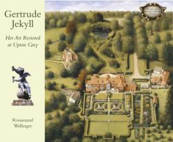 Gertrude Jekyll: Her Art Restored at Upton Grey (ISBN: 9781870673778)