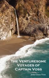 The Venturesome Voyages of Captain Voss (ISBN: 9781849023788)