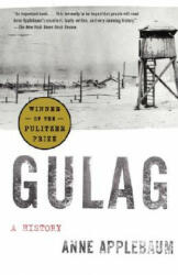 Anne Applebaum - Gulag - Anne Applebaum (ISBN: 9781400034093)