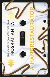 A hangrestaurátor (ISBN: 9786151102275)