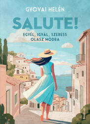 Salute! (ISBN: 9786157130753)