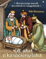 Ahol a karácsony lakik (ISBN: 9786156292742)