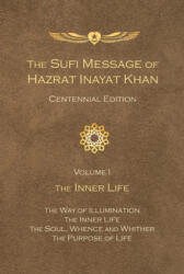 Sufi Message of Hazrat Inayat Khan - Hazrat Inayat Khan (ISBN: 9781941810163)