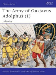 Army of Gustavus Adolphus - Richard Brzezinski (ISBN: 9780850459975)