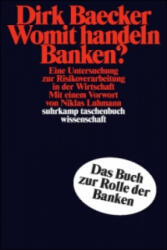 Womit handeln Banken? - Dirk Baecker (ISBN: 9783518285466)