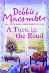 Turn in the Road - Debbie Macomber (ISBN: 9780778304623)