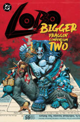 Lobo: Bigger Fraggin' Compendium Two - Val Semeiks, Carl Critchlow, Mark Propst (ISBN: 9781799515319)