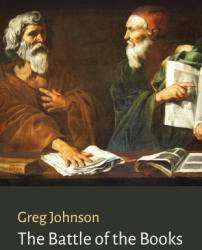 The Battle of the Books - Greg Johnson (ISBN: 9781642640755)