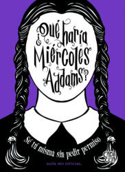 ¿QUE HARIA MIERCOLES ADDAMS? | THOMPSON, SARAH (2024)