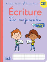 Mes cahiers d'ecriture - CE1 - Les majuscules cursives - Edition 2026 - Laurence Pierson (2026)