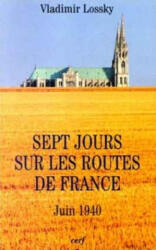 Sept jours sur les routes de France - Vladimir Lossky (1998)