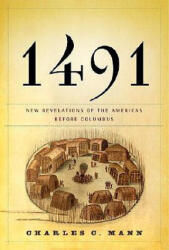 Charles C. Mann - 1491 - Charles C. Mann (ISBN: 9781400040063)