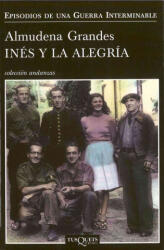 Ines y la alegria - ALMUDENA GRANDES (2010)