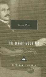 The Magic Mountain - Thomas Mann, John E. Woods (ISBN: 9781400044214)