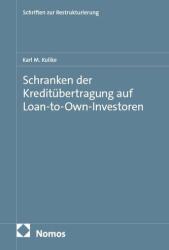 Schranken der Kreditübertragung auf Loan-to-Own-Investoren (ISBN: 9783756043798)
