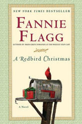 Redbird Christmas - Fannie Flagg (ISBN: 9781400065059)