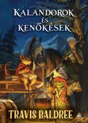 Kalandorok és kenőkések (ISBN: 9789634705635)