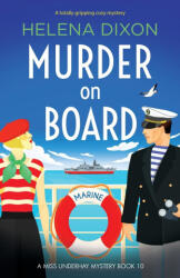 Murder on Board - Helena Dixon (ISBN: 9781803143033)