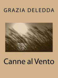 Canne al Vento - Grazia Deledda (ISBN: 9781466350977)