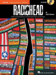 Radiohead - Guitar Signature Licks: A Step-By-Step Breakdown of the Band's Guitar Styles and Techniques - Chad Johnson (ISBN: 9781476867946)
