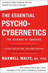 The Essential Psycho-Cybernetics - Maltz, Maxwell, M. D. , F. I. C. S. (ISBN: 9781250335081)