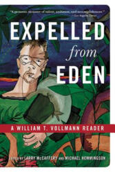 Expelled from Eden - William T. Vollmann, Larry McCaffery, Michael Hemmingson (ISBN: 9781560254416)