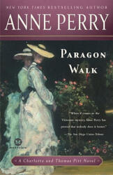 Paragon Walk - Anne Perry (ISBN: 9780345513977)