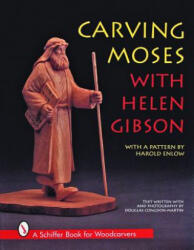 Carving Mes with Helen Gibson - Helen Gibson (ISBN: 9780887408892)