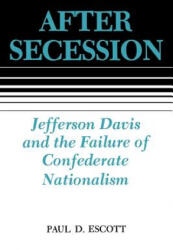 After Secession - Paul D. Escott (ISBN: 9780807118078)