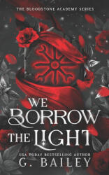 We Borrow The Light - G. Bailey (2026)