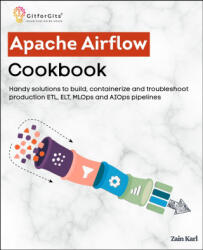Apache Airflow Cookbook - Zain Karl (2026)