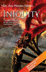 Iniquity - Ana Mendez Ferrell (ISBN: 9781933163369)